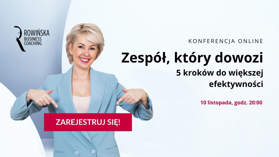 Zespół który dowozi konferencja online Kamila Rowińska