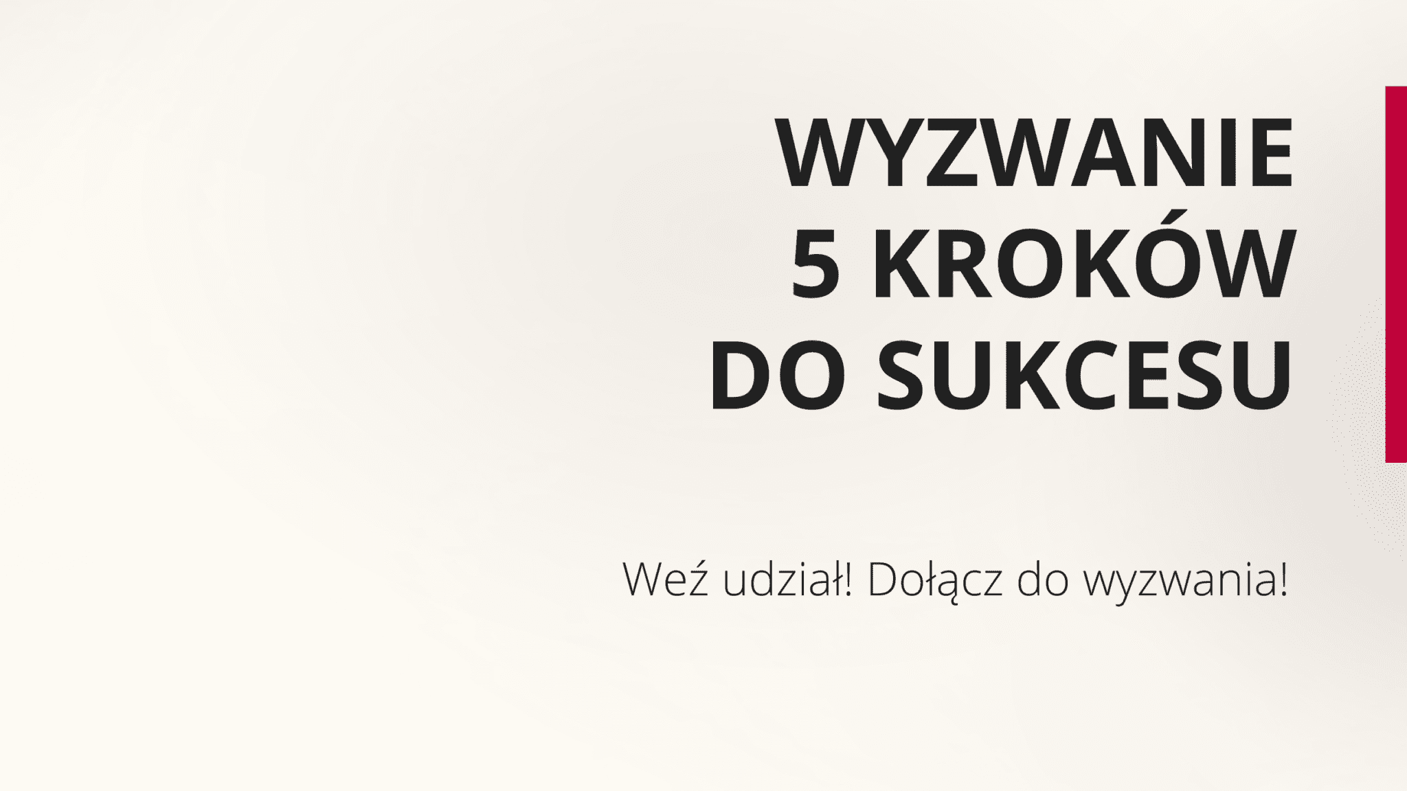 Wyzwanie 5 kroków do sukcesu